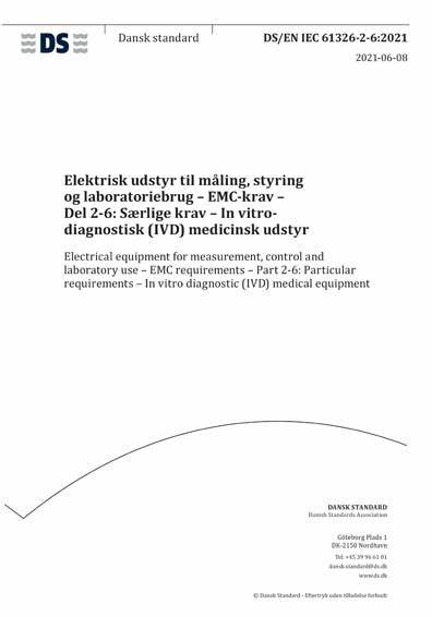 EN IEC  61326-2-6:2021測量、控制盒實驗室用的設備 電磁兼容性要求 第2-6部分：特殊要求 體外診斷（IVD）醫療設備